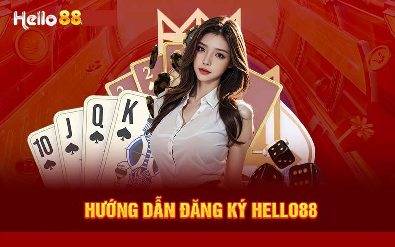 Hướng Dẫn Đăng Ký Hello88 Nhanh Chóng Chỉ Trong 1 Phút 1 Hướng Dẫn Đăng Ký Hello88 Nhanh Chóng Chỉ Trong 1 Phút